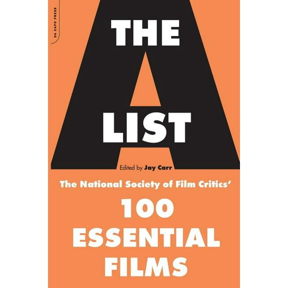 The A List: The National Society of Film Critics' 100 Essential Films, (Paperback)