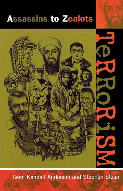 ●THE TERRORISTS A to Z Guides Terrorism: Assassins to Zealots, Book 6