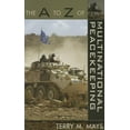 thumbnail image 1 of The A to Z Guide Series: The A to Z of Multinational Peacekeeping (Paperback), 1 of 1