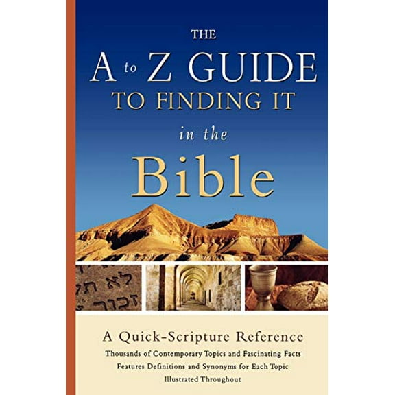 Pre-Owned The A to Z Guide to Finding It in the Bible: A Quick-Scripture Reference (Paperback) 0801013496 9780801013492