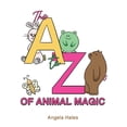 thumbnail image 1 of The A to Z of Animal Magic (Paperback), 1 of 1