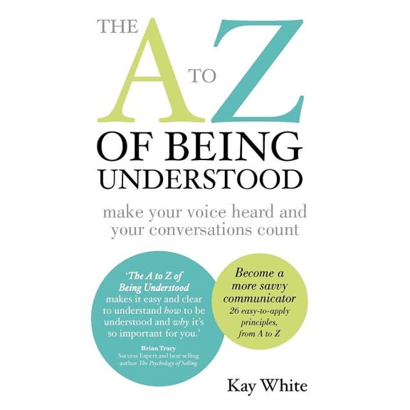 The A to Z of Being Understood (Paperback)