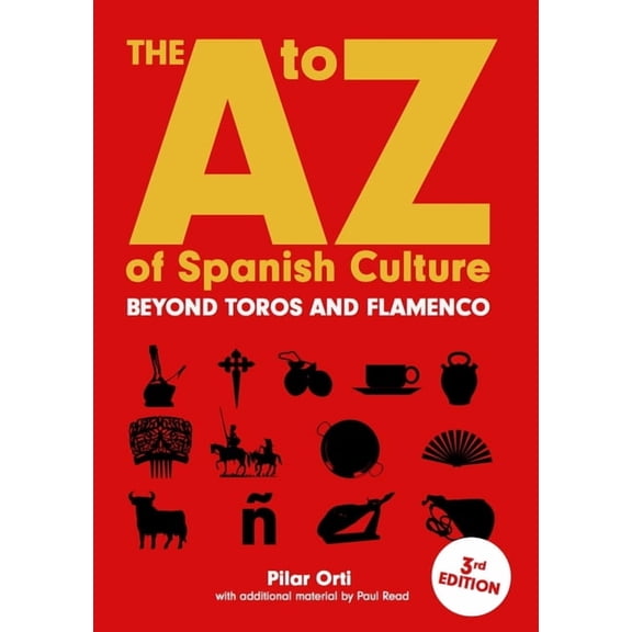 The A to Z of Spanish Culture, (Paperback)