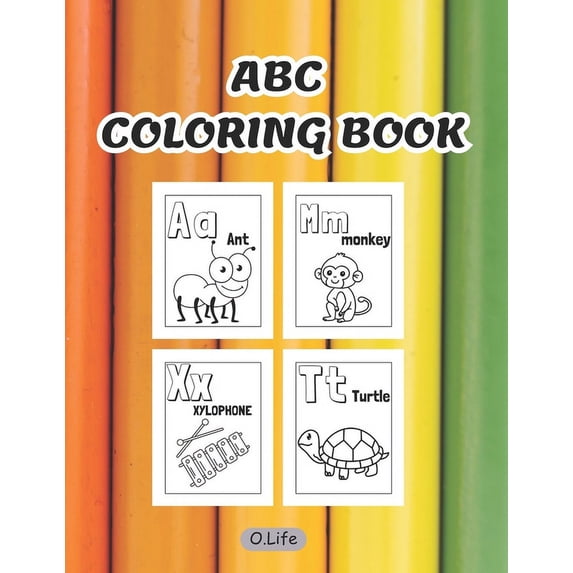 The ABC Coloring Book: Coloring pages of letters (Olife Activity book) alphabet, (Paperback)