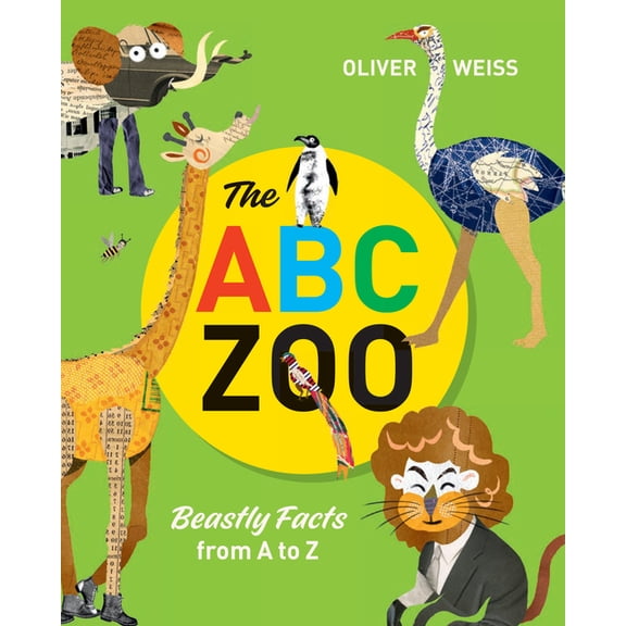 The ABC Zoo: Beastly Facts from A to Z, (Hardcover)