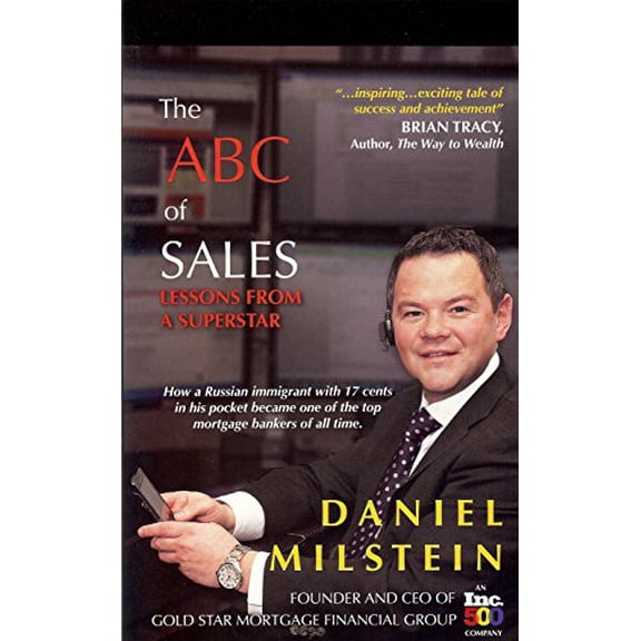 Pre-Owned The ABC of Sales: Lessons from a Superstar (Paperback) 0983552703 9780983552703