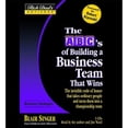 thumbnail image 1 of Pre-Owned The ABC's of Building a Business Team That Wins: The Invisible Code of Honor That Takes Ordinary (Audiobook) by Blair Singer, Jim Ward, Robert T Kiyosaki, 1 of 1