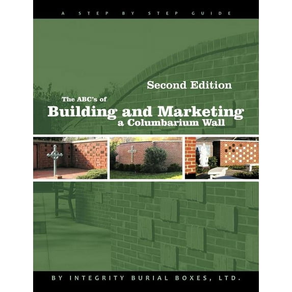 The ABC's of Building and Marketing a Columbarium Wall, (Paperback)