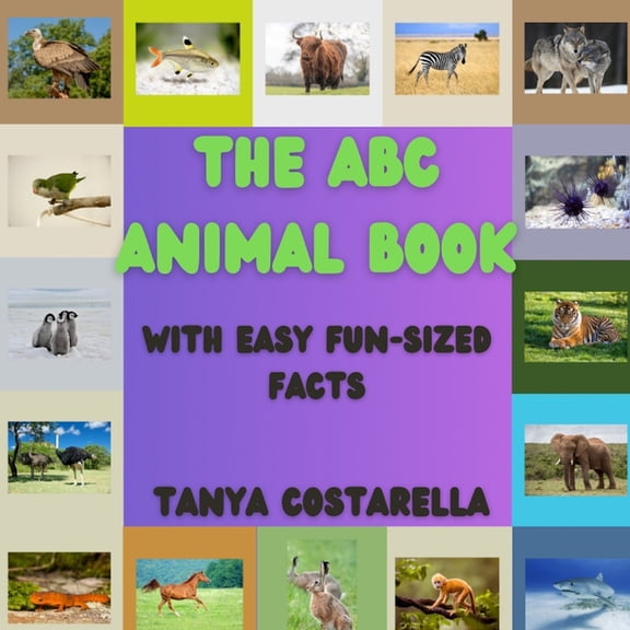 The ABCS Animal Book: With EASY FUN-SIZED Facts, (Paperback)