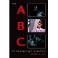 thumbnail image 1 of The ABCs of Classic Hollywood, (Paperback), 1 of 1
