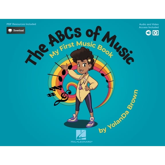 The ABCs of Music: My First Music Book: Book with Online Audio, Video & Pdfs by Yolanda Brown (Paperback) by Yolanda Brown
