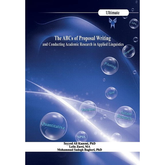 The ABCs of Proposal Writing: & Conducting Academic Research in Applied Linguistics, (Paperback)