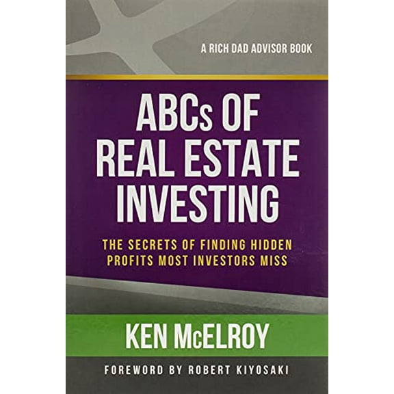 Pre-Owned ABCs of Real Estate Investing: The Secrets of Finding Hidden Profits Most Investors Miss (Paperback) 1937832031 9781937832032