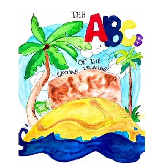 The ABCs of the Cayman Islands, (Paperback)
