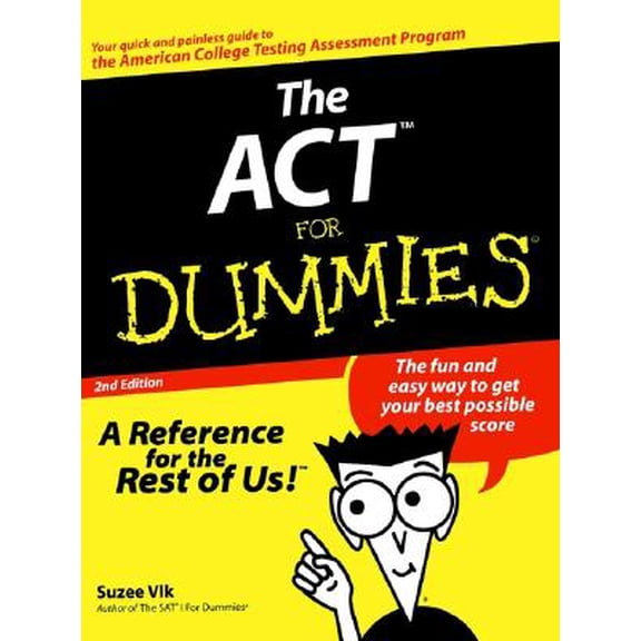 Pre-Owned The ACT For Dummies (Paperback) 0764552104 9780764552106