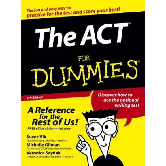 Pre-Owned The ACT for Dummies (Paperback) by Michelle Rose Gilman, Veronica Saydak, Suzee Vlk