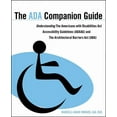 thumbnail image 1 of The ADA Companion Guide: Understanding the Americans with Disabilities ACT Accessibility Guidelines (Adaag) and the Arch, (Paperback), 1 of 1