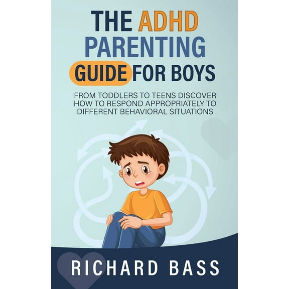The ADHD Parenting Guide for Boys, (Paperback)