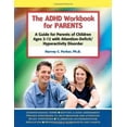thumbnail image 1 of Pre-Owned The ADHD Workbook for Parents: A Guide for Parents of Children Ages 2-12 with Attention-Deficit/Hyperactivity Disorder (Paperback) 1886941629 9781886941625, 1 of 1