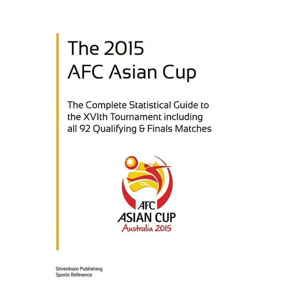 The AFC Asian Cup 2015 (Paperback)