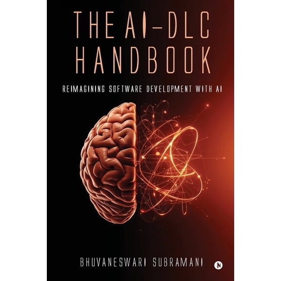 The AI-DLC Handbook: Reimagining Software Development with AI, (Paperback)
