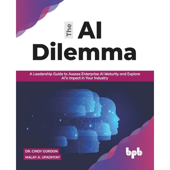 The AI Dilemma (Paperback)