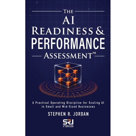 The AI Readiness & Performance Assessment, (Hardcover)