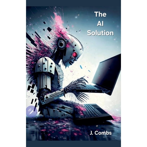 The AI Solution, (Paperback)