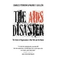 thumbnail image 1 of Pre-Owned The AIDS Disaster: The Failure of Organizations in New York and the Nation (Paperback) 0300048807 9780300048803, 1 of 1