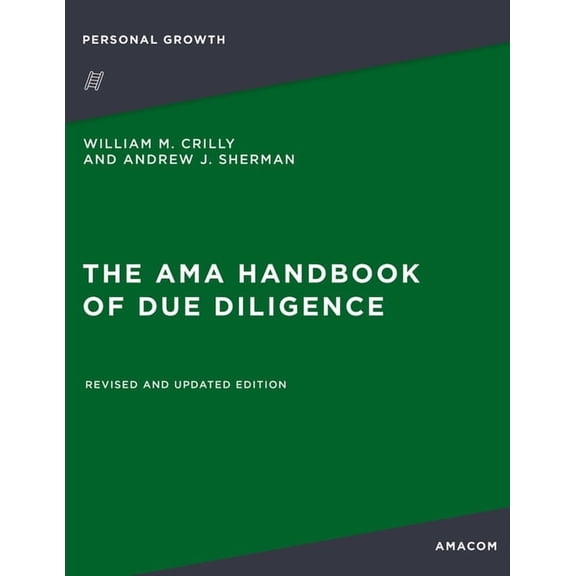 The AMA Handbook of Due Diligence: Revised and Updated Edition, (Paperback)
