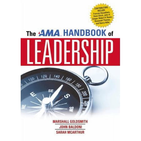 Pre-Owned The AMA Handbook of Leadership (Hardcover) 081441513X 9780814415139