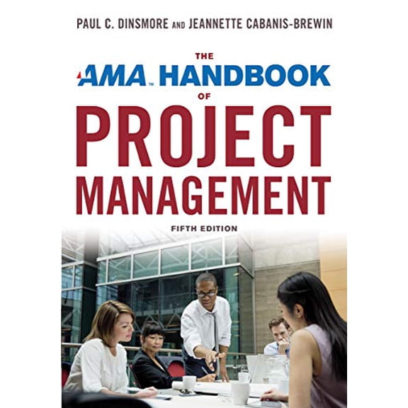 Pre-Owned The AMA Handbook of Project Management (Hardcover) 0814438660 9780814438664