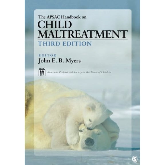 Pre-Owned The APSAC Handbook on Child Maltreatment