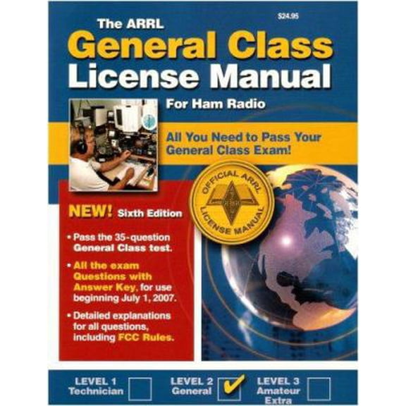 Pre-Owned The ARRL General Class License Manual for Ham Radio, Level 2 (Paperback) 0872599965 9780872599963