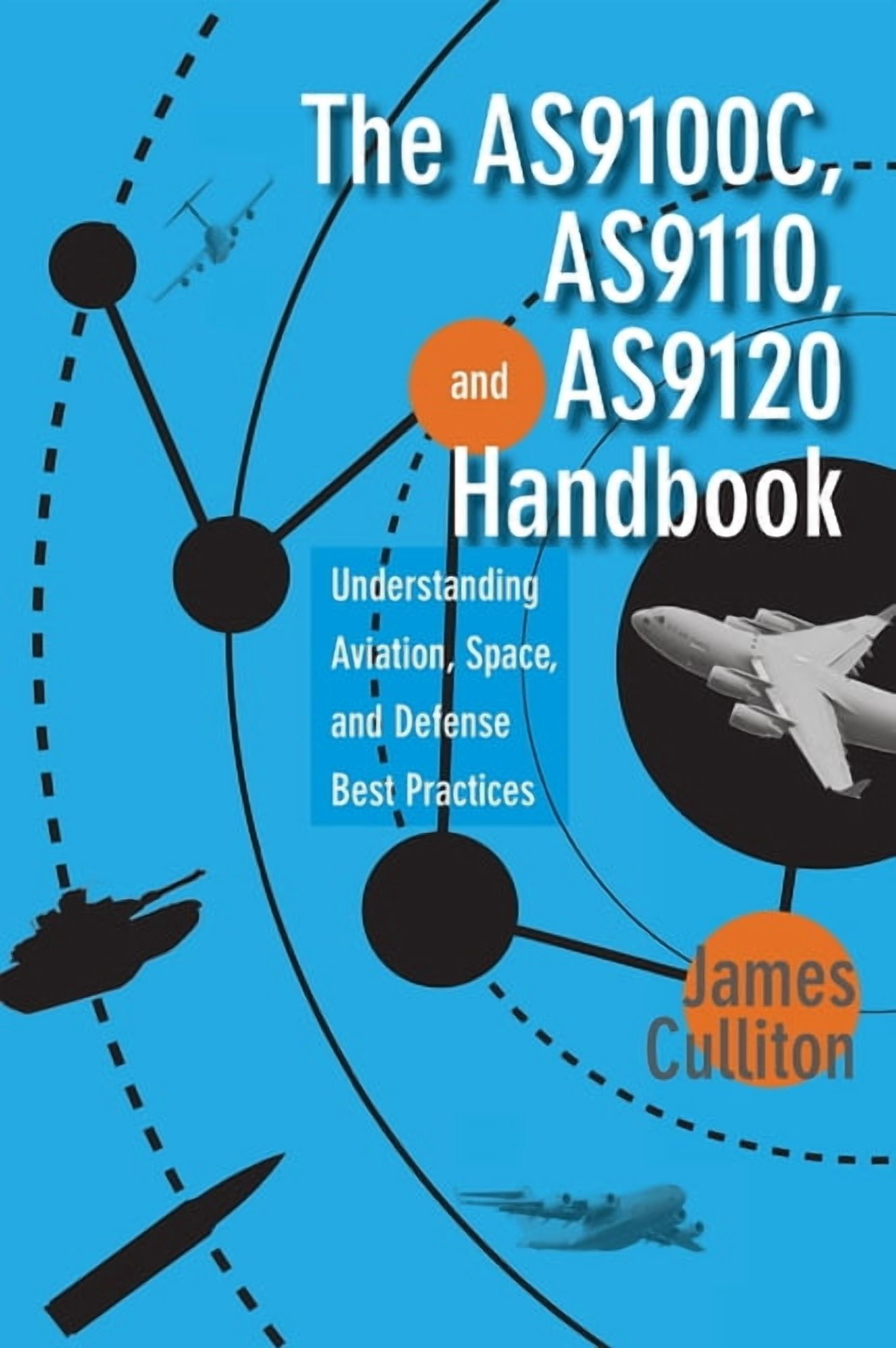 The AS9100C, AS9110, and AS9120 Handbook (Hardcover) - Walmart.com