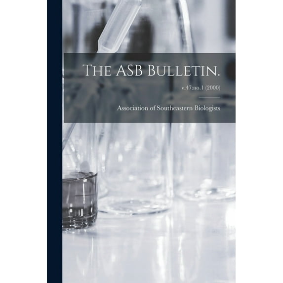 The ASB Bulletin.; v.47: no.1 (2000), (Paperback)