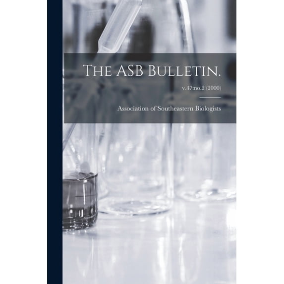 The ASB Bulletin.; v.47: no.2 (2000), (Paperback)