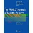 thumbnail image 1 of The ASMBS Textbook of Bariatric Surgery: Volume 2: Integrated Health, (Paperback), 1 of 1