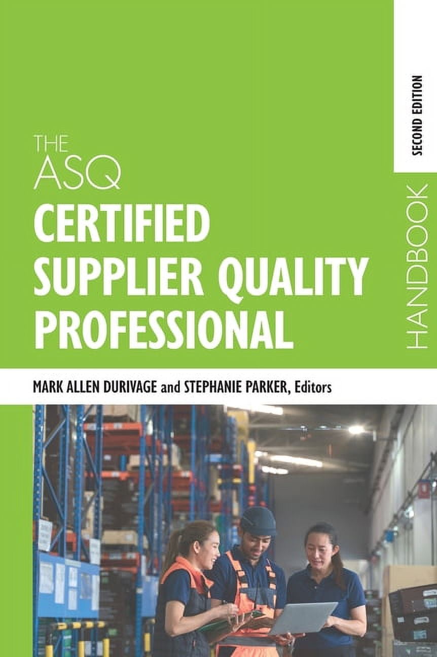 The ASQ Certified Supplier Quality Professional Handbook, (Hardcover ...