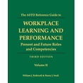 thumbnail image 1 of The ASTD Reference Guide to Workplace and Performance (Paperback), 1 of 1