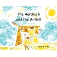 thumbnail image 1 of The Aardvark and the Anthill (Paperback), 1 of 1