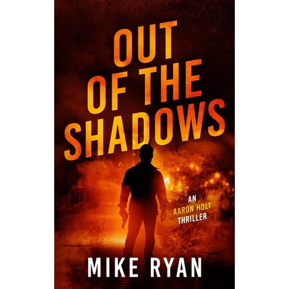 The Aaron Holt Out Of The Shadows, Book 2, (Paperback)