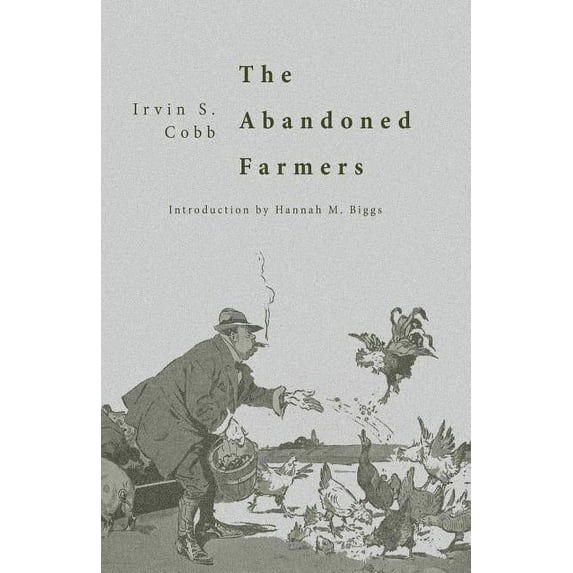 The Abandoned Farmers, (Paperback)