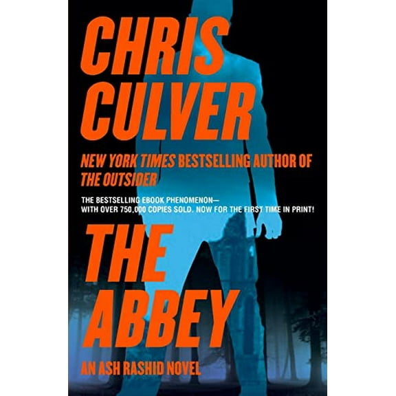 Pre-Owned The Abbey: An Ash Rashid Novel (Paperback) 1455527416 9781455527410