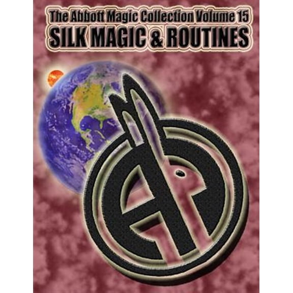 The Abbott Magic Collection: The Abbott Magic Collection Volume 15 (Paperback)
