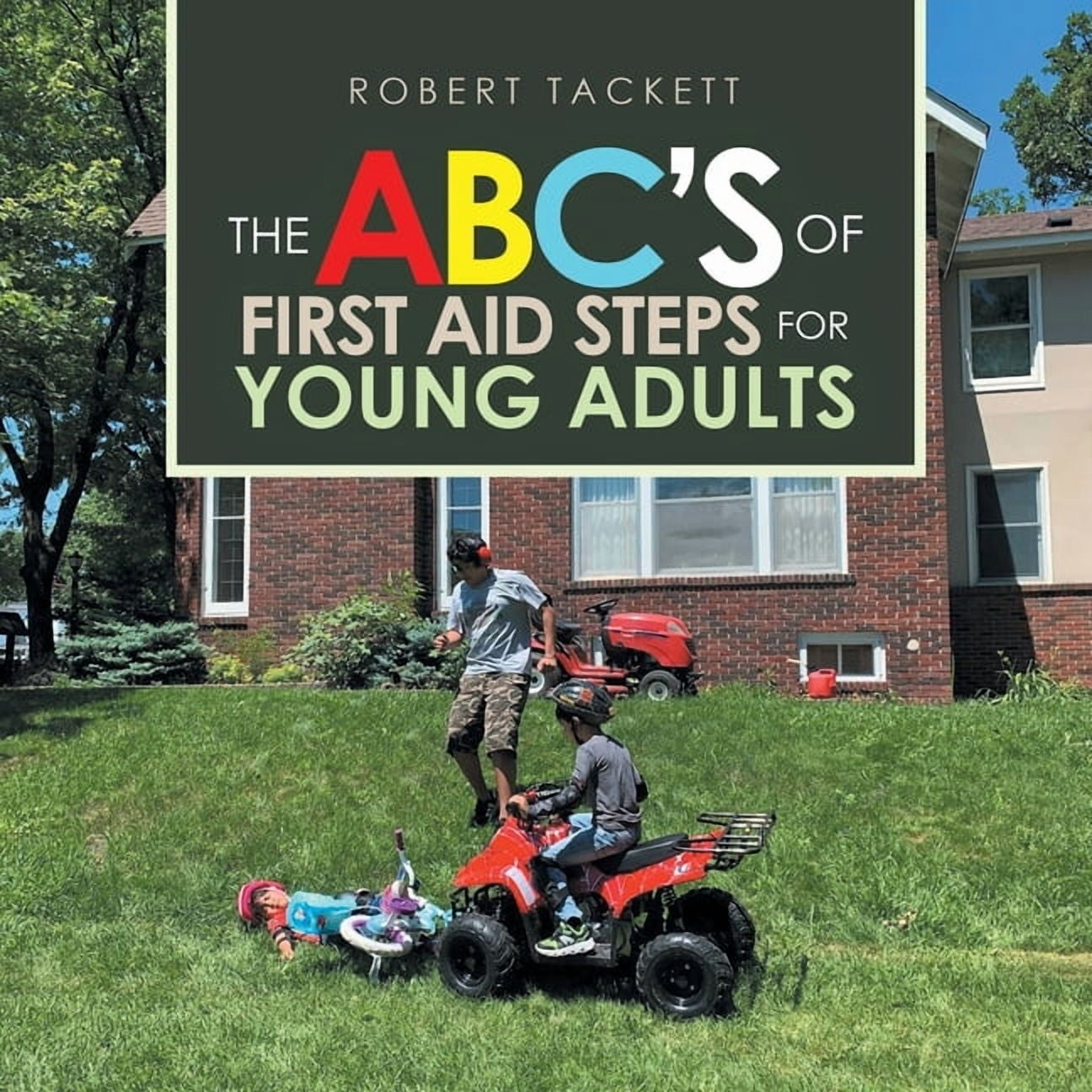 The Abc's of First Aid Steps for Young Adults, (Paperback) - Walmart.com