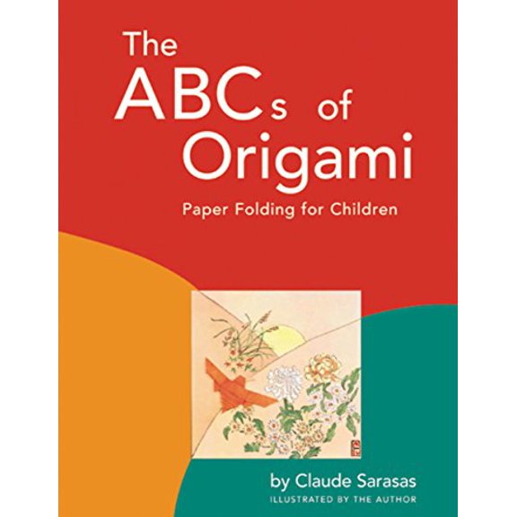 Pre-Owned The Abc's of Origami: Paper Folding for Children: Easy Origami Book with 26 Projects: Wonderful for Origami Beginners, Kids & Parents (Paperback) 0804833079 9780804833073