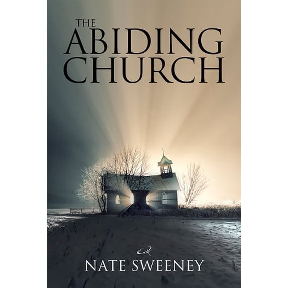 Pre-Owned The Abiding Church Paperback