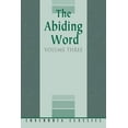 thumbnail image 1 of The Abiding Word, Volume 3, 1 of 1