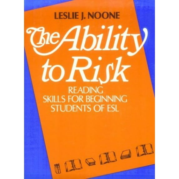 Pre-Owned The Ability to Risk: Reading Skills for Beginning Students of English as a Second Language Paperback